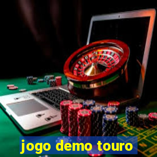 jogo demo touro